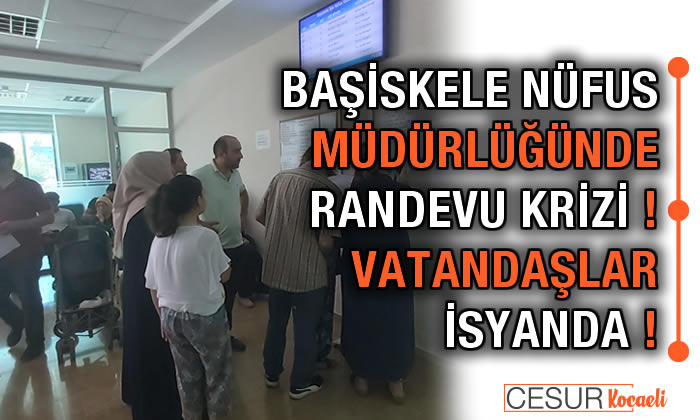 basiskele nufus mudurlugunde randevu krizi vatandaslar isyanda cesur kocaeli kocaeli haber